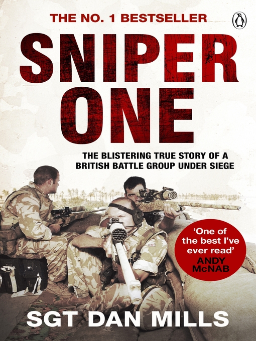 Sniper One (eBook): The Blistering True Story of a British Battle Group Under Siege